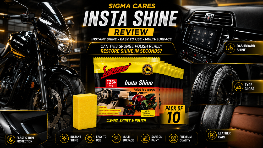 Sigma Cares Insta Shine Review: Is This the Fastest Way to Restore Vehicle Shine?